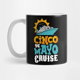 Cinco de Mayo Cruise Mug